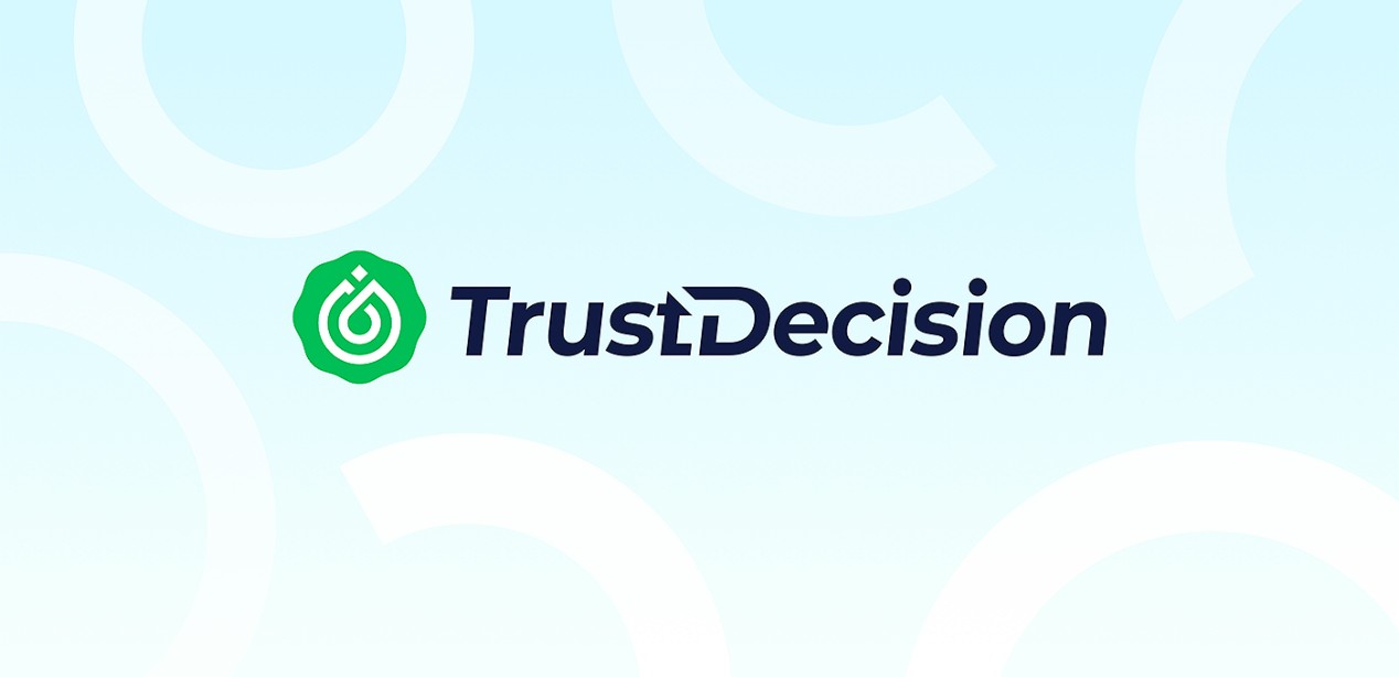 同盾科技推出新品牌TrustDecision  为全球企业提供风险决策服务